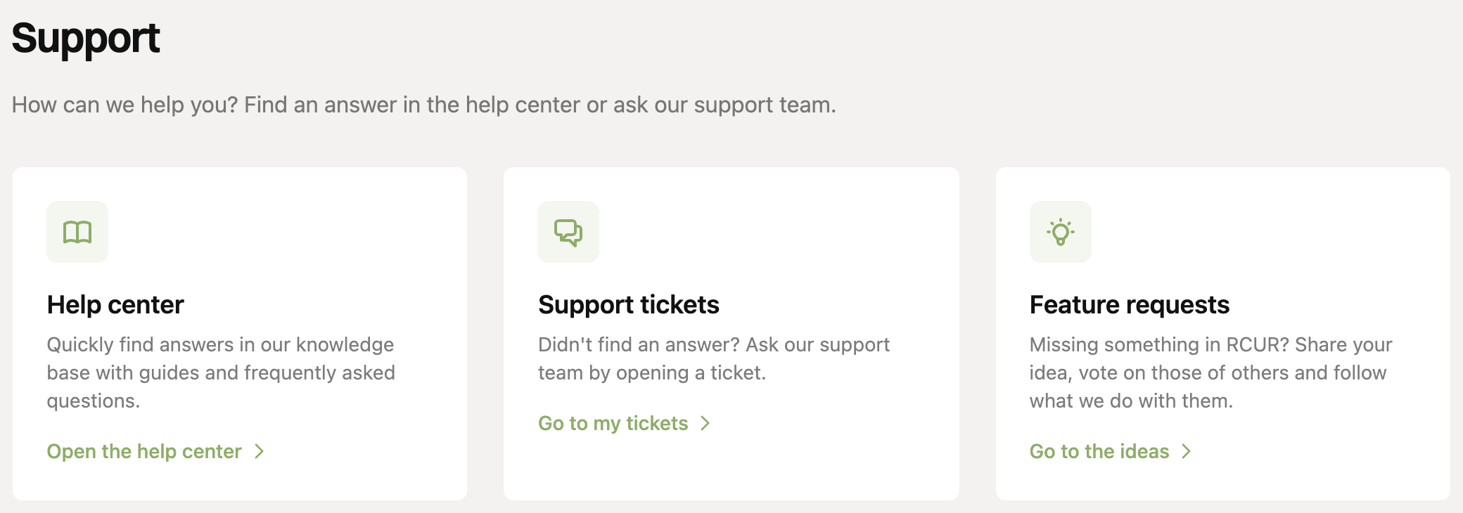 The Support page with the help center, support tickets and feature requests