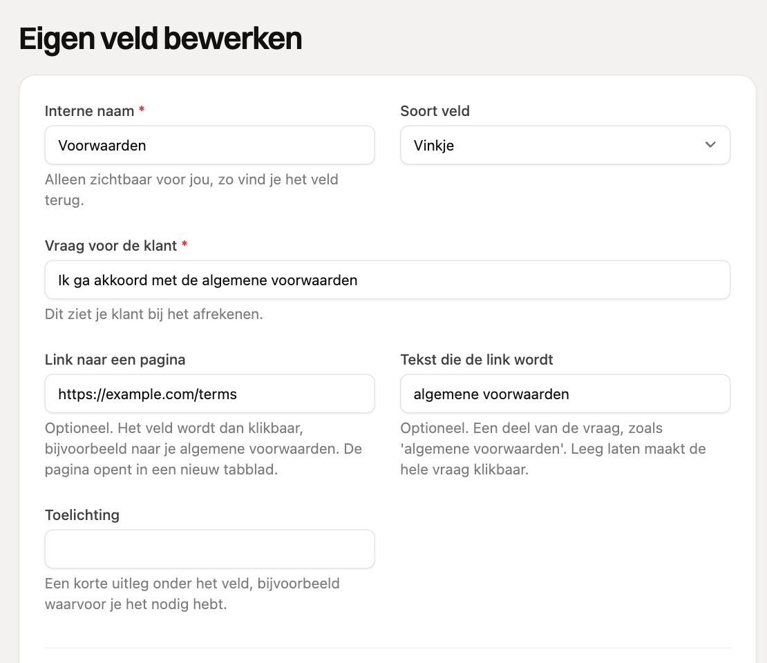 Een eigen veld van het soort vinkje met een link naar de voorwaarden