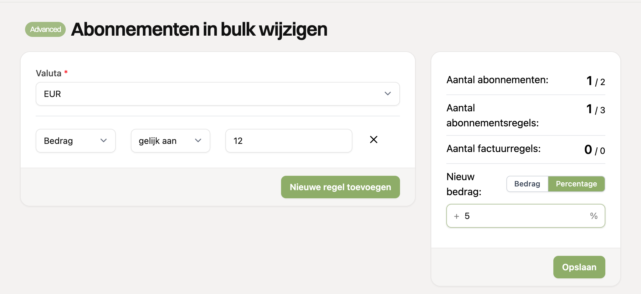 Het nieuwe bedrag of percentage invullen en opslaan