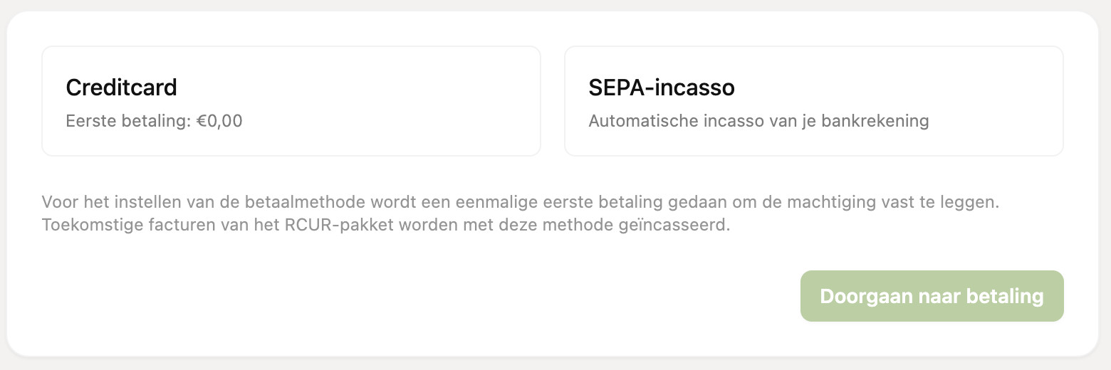 Kies tussen Creditcard en SEPA-incasso