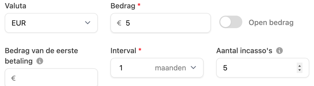 Betaallink met bedrag 5, interval 1 maand en aantal incasso’s 5