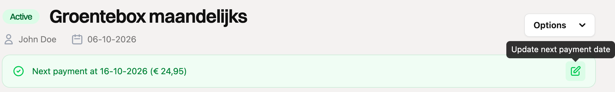 The edit icon in the green bar with the next payment